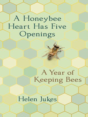 A Honeybee Heart Has Five Openings - ebook